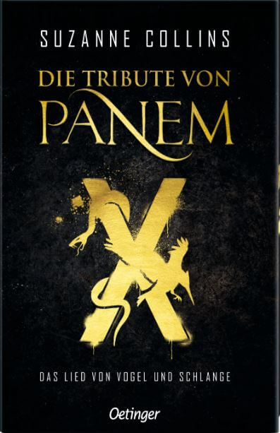Suzanne Collins: Die Tribute von Panem X. Das Lied von Vogel und Schlange