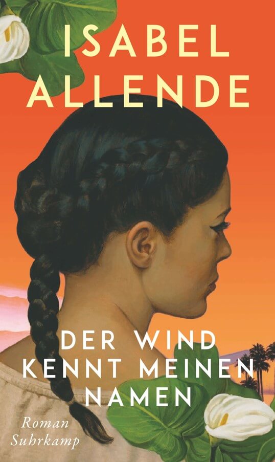 Isabel Allende: Der Wind kennt meinen Namen