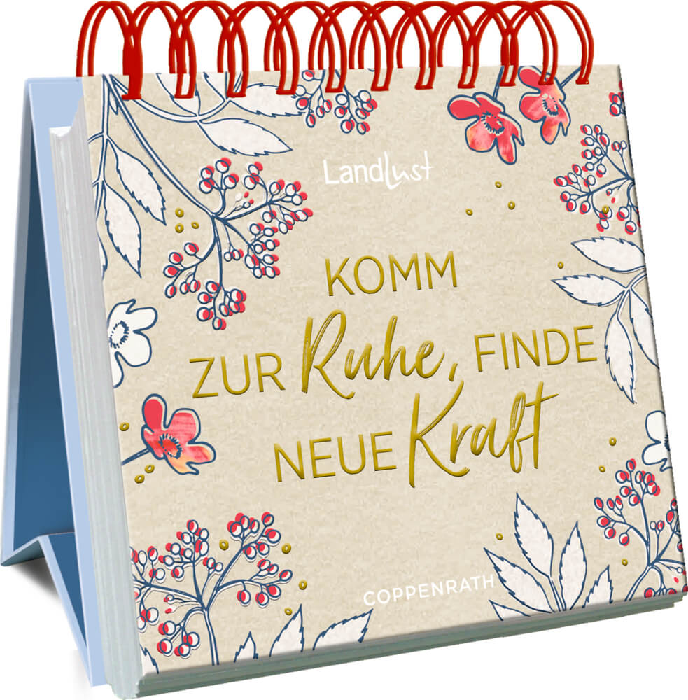 Großer Spiralaufstellbuch: Komm zur Ruhe, finde neue Kraft - LandLust
