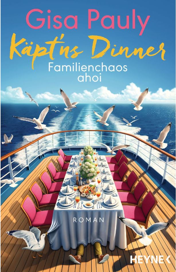 Gisa Pauly: Käpt'ns Dinner - Familienchaos ahoi