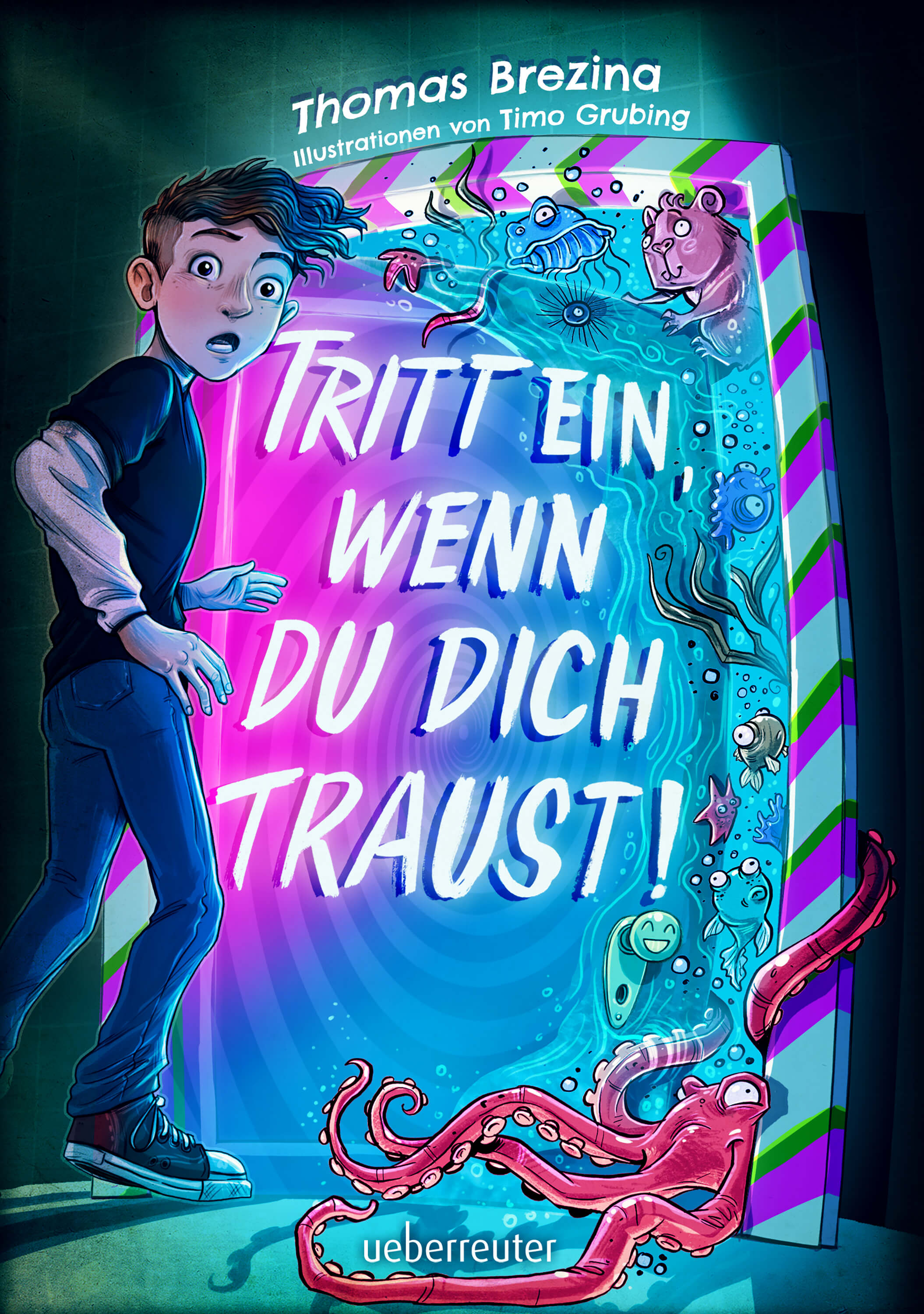 Thomas Brezina: Tritt ein, wenn du dich traust! (Tritt ein!, Bd. 1)