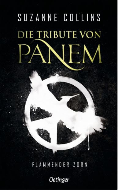 Suzanne Collins: Tribute von Panem 3. Flammender Zorn