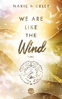 Marie Niebler: We Are Like the Wind
