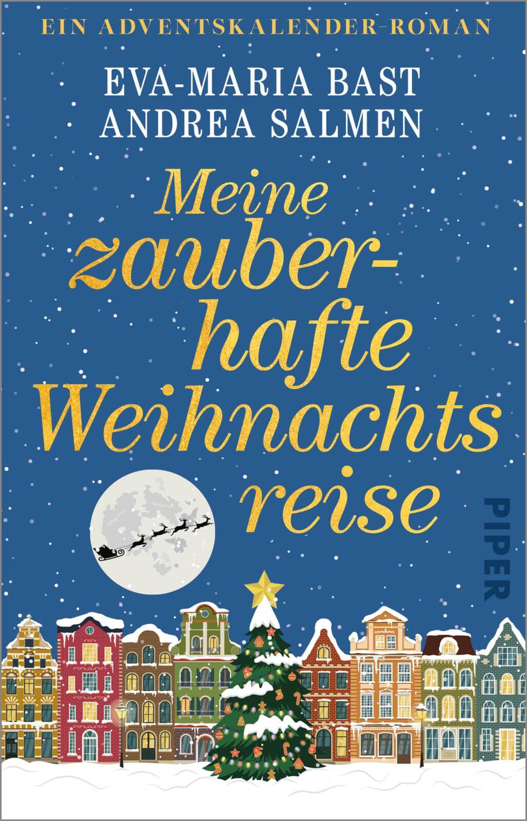 Eva-Maria Bast, Andrea Salmen: Meine zauberhafte Weihnachtsreise