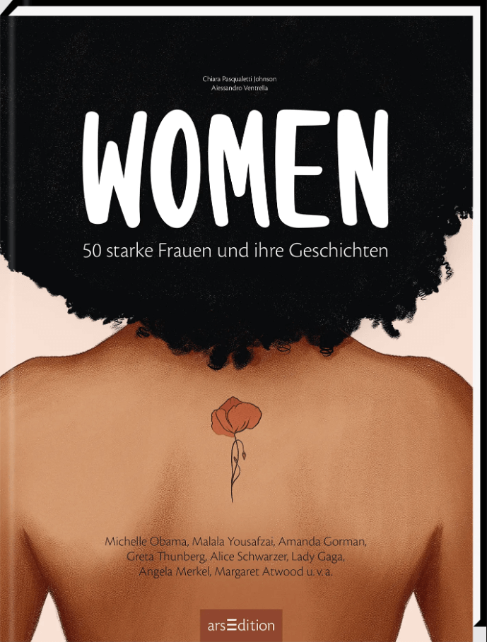 C. Pasqualetti Johnson, A. Ventrella: WOMEN - 50 starke Frauen und ihre Geschichten
