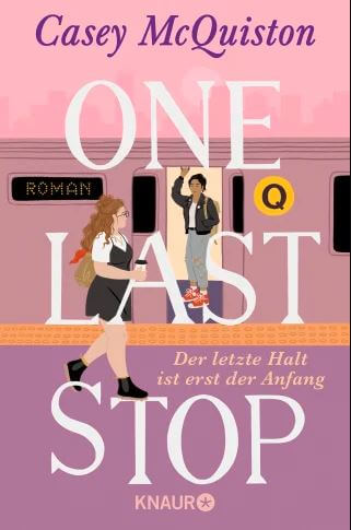 Casey McQuiston: One Last Stop