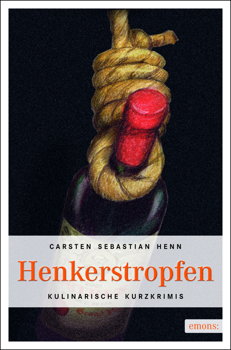 Carsten Sebastian Henn - Henkerstropfen