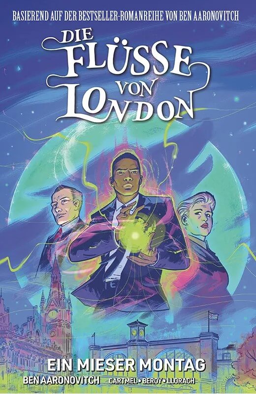 Ben Aaronovitch: Ein mieser Montag