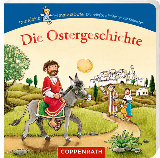Die Ostergeschichte Der kleine Himmelsbote (13 x 13 cm)