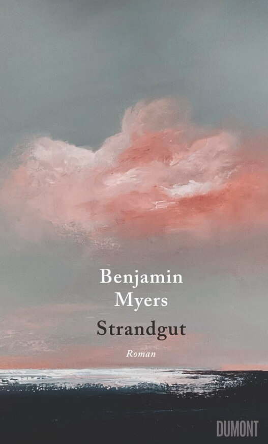 Benjamin Myers: Strandgut