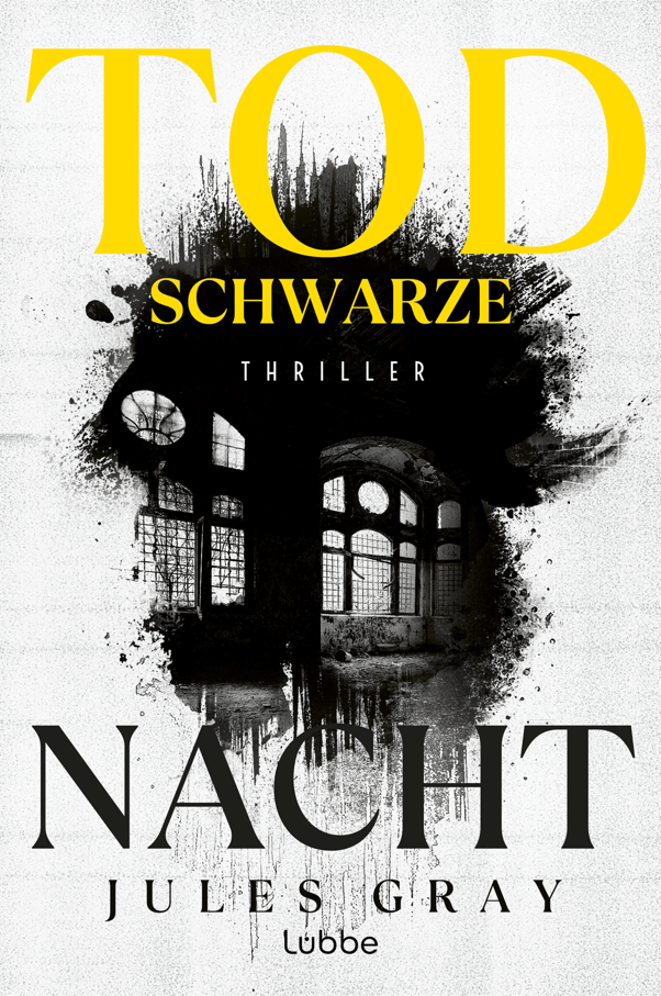Jules Gray: Todschwarze Nacht