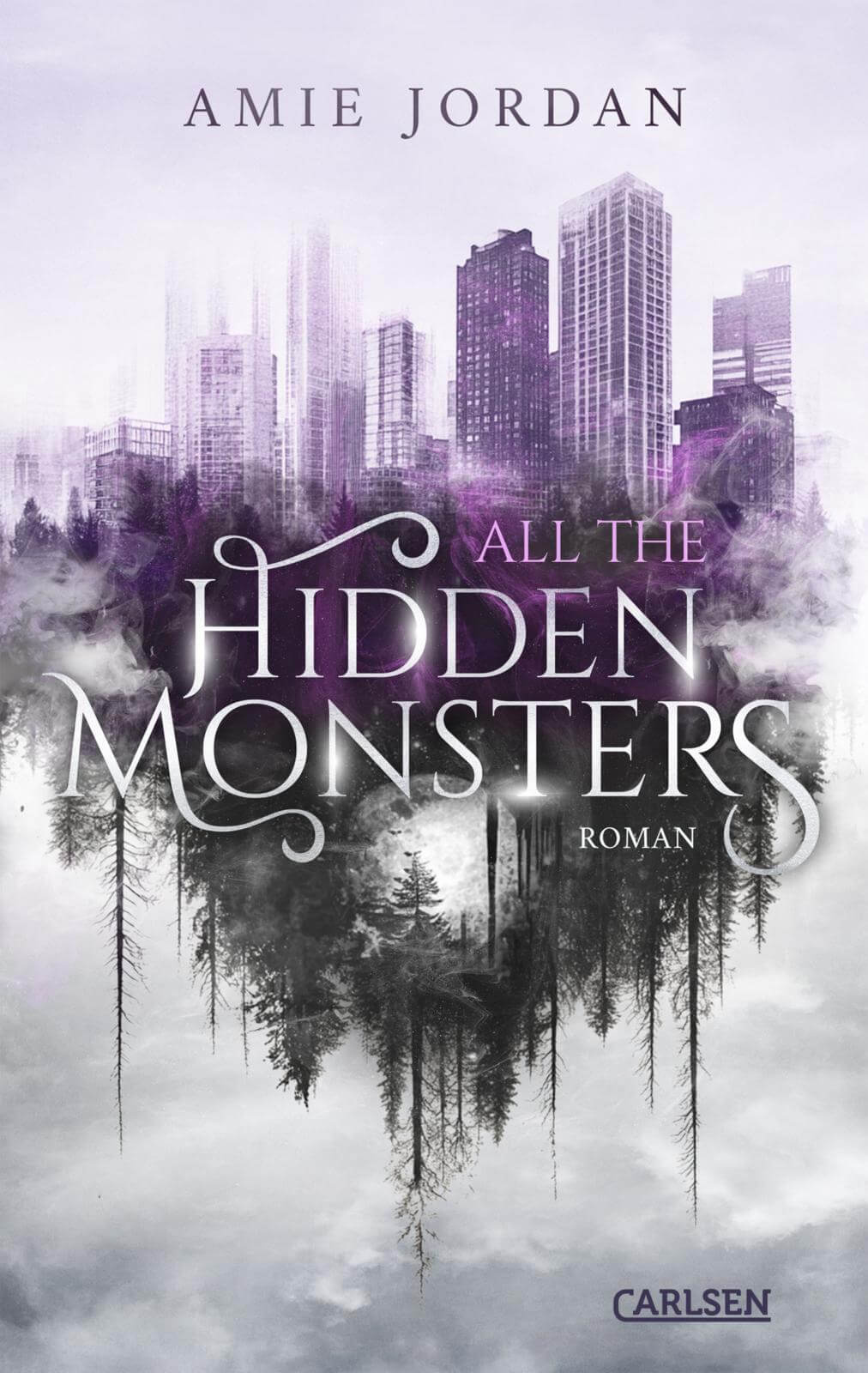 Amie Jordan: All The Hidden Monsters (mit Farbschnitt)