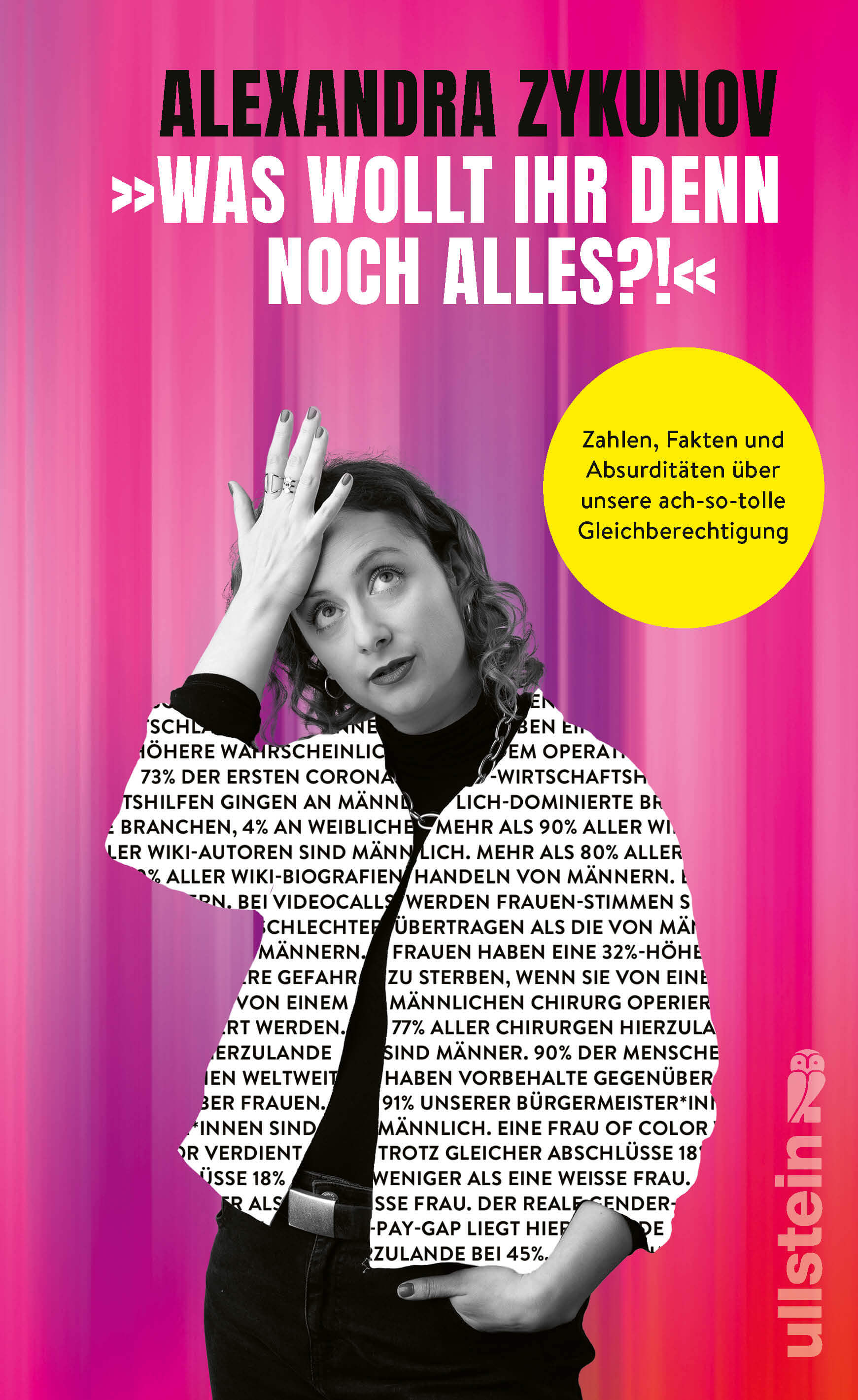 Alexandra Zykunov: »Was wollt ihr denn noch alles?!« Zahlen, Fakten und Absurditäten über unsere ach