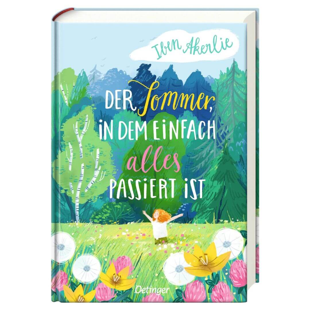 Iben Akerlie: Der Sommer, in dem einfach alles passiert ist