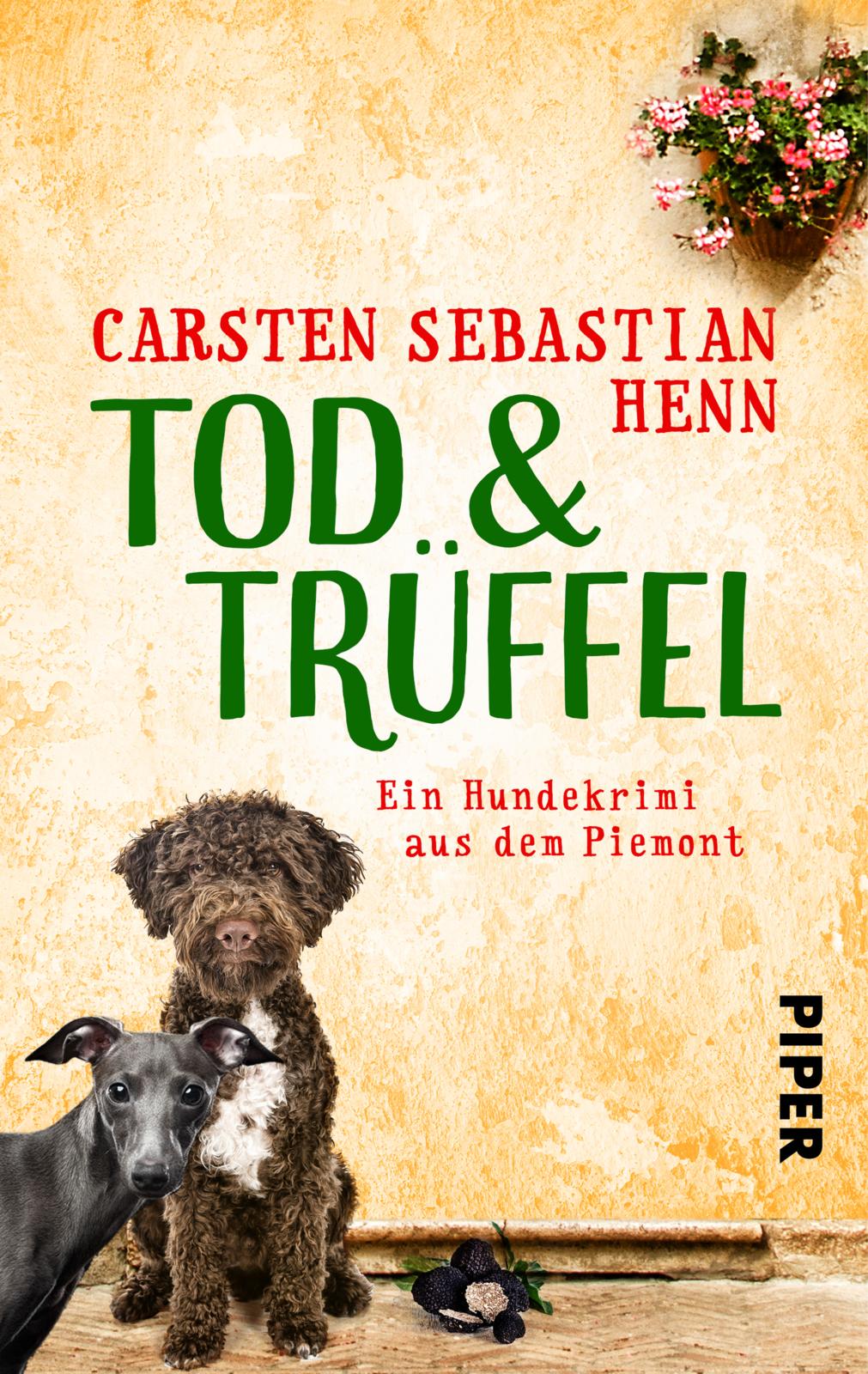 Carsten Sebastian Henn - Tod & Trüffel