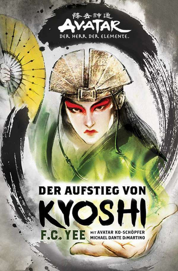 F.C. Yee: Der Aufstieg von Kyoshi (Die Avatar-Chroniken 1)