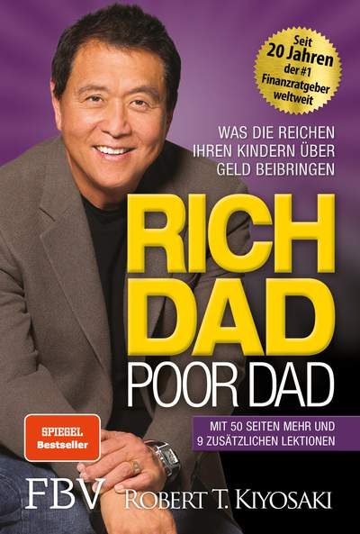 Robert T. Kiyosaki: Rich Dad Poor Dad