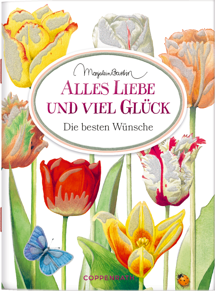 Schöne Grüße: Alles Liebe und viel Glück (Bastin)