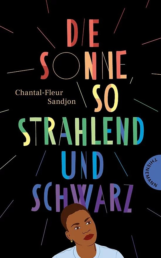 Chantal-Fleur Sandjon: Die Sonne, so strahlend und Schwarz