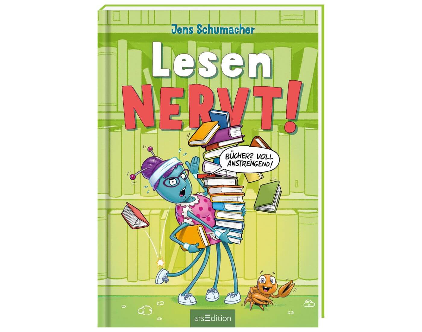 Jens Schumacher, Steffen Winkler: Lesen NERVT! – Bücher? Voll anstrengend! (Band 3) Jens Schumacher, Steffen Winkler: Lesen NERVT! – Bücher? Voll anstrengend! (Band 3)