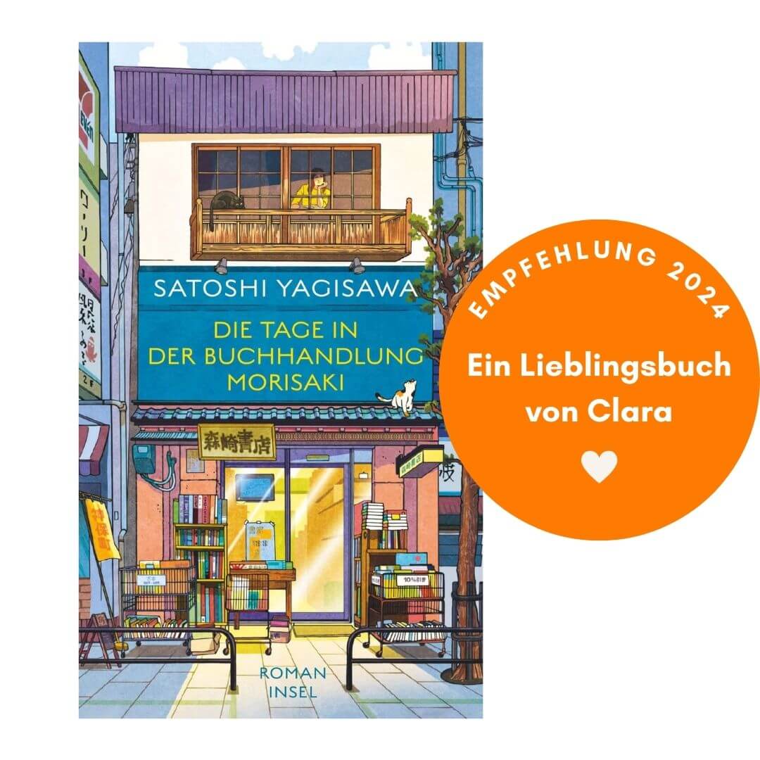 Satoshi Yagisawa: Die Tage in der Buchhandlung Morisaki