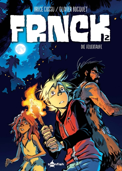 Olivier Bocquet - FRNCK 2: Die Feuertaufe