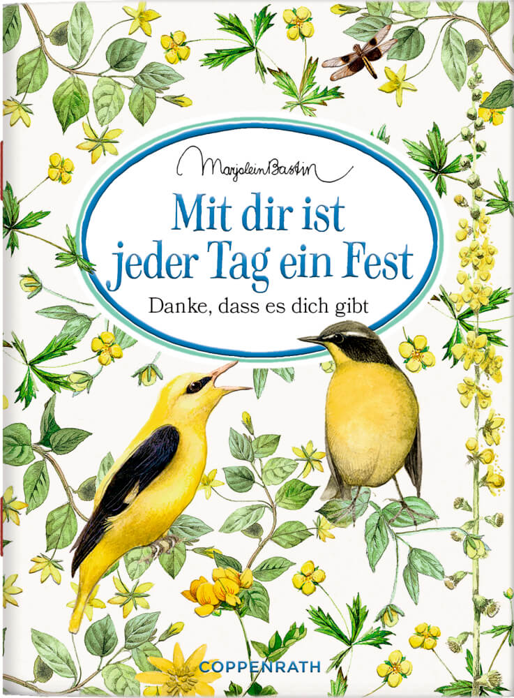 Schöne Grüße: Mit dir ist jeder Tag ein Fest (M. Bastin)