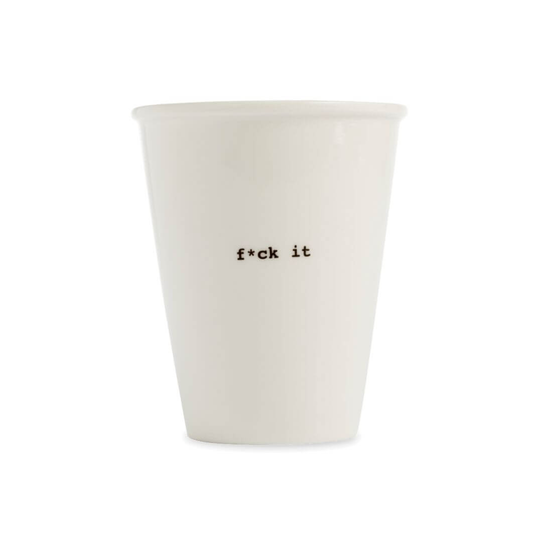 becher-helenb-fck-it-fck-it-weiss-1 Becher f*ck it - helen b