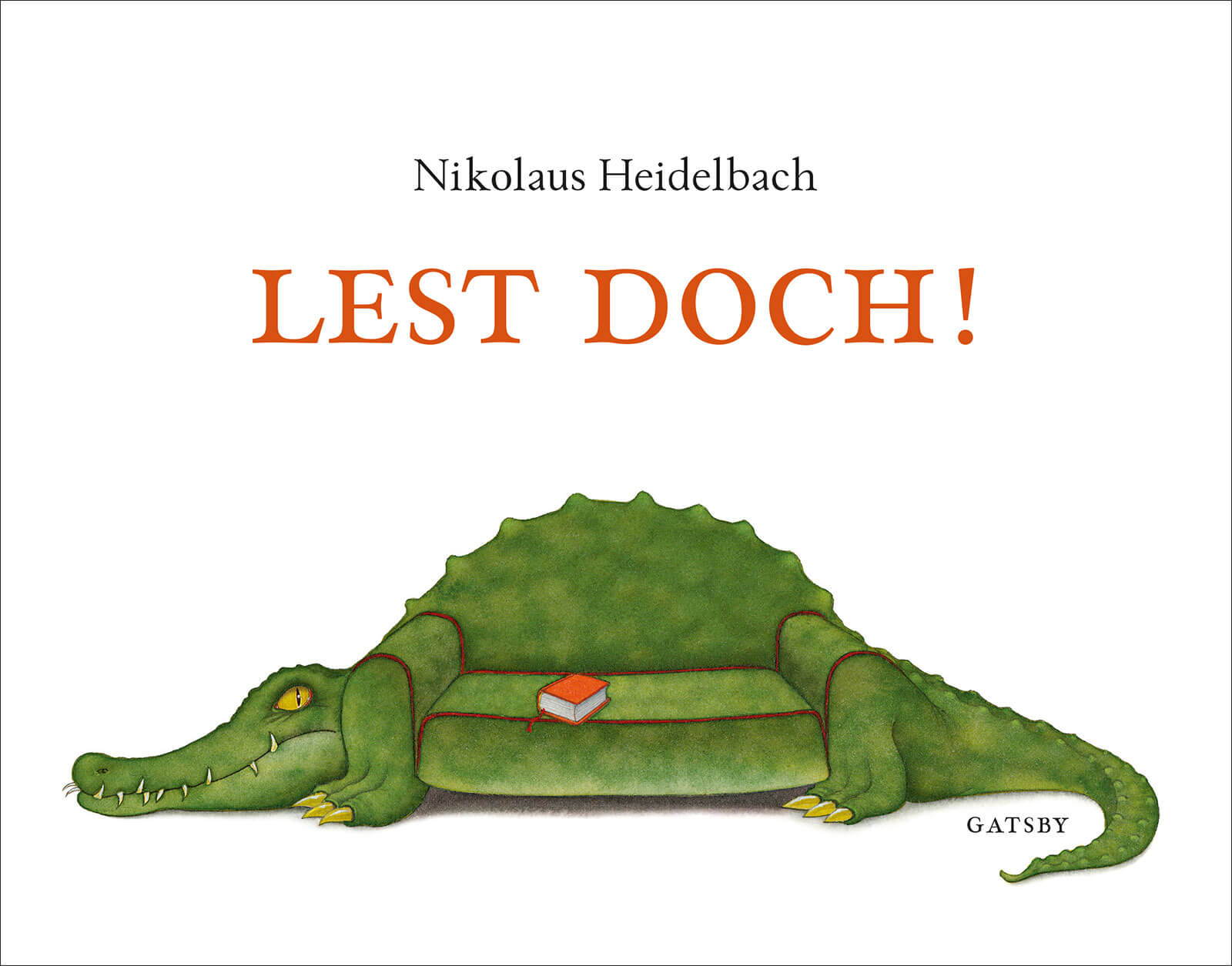 Nikolaus Heidelbach -  Lest doch! VORÜBERGEHEND NICHT LIEFRBAR