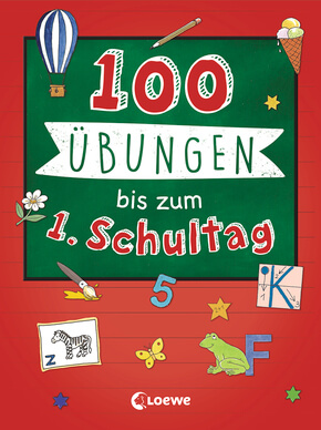 100 Übungen bis zum ersten Schultag