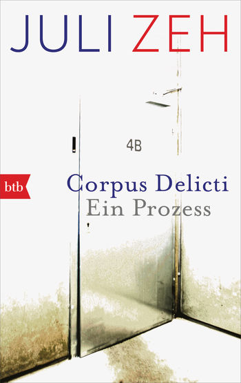 Juli Zeh: Corpus Delicti