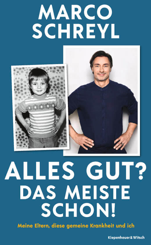 9783462005455-1 Marco Schreyl: Alles gut? Das meiste schon!