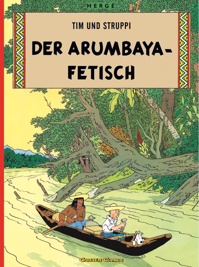 Hergé: Tim & Struppi 5 - Der Arumbaya-Fetisch