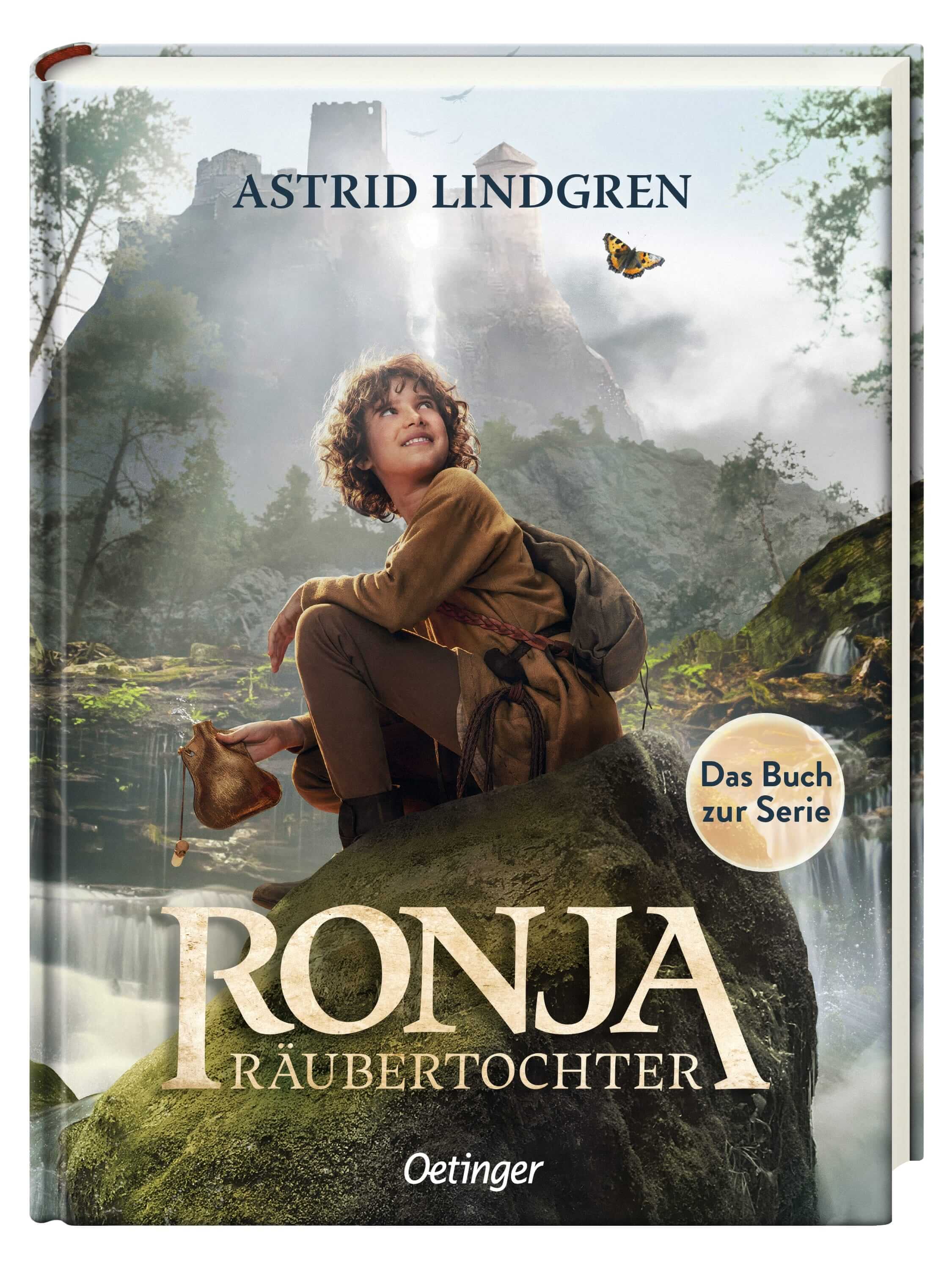 Astrid Lindgren: Ronja Räubertochter. Das Buch zur Serie