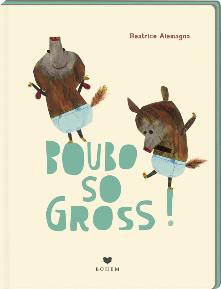 Beatrice Alemagna: Boubo - so gross