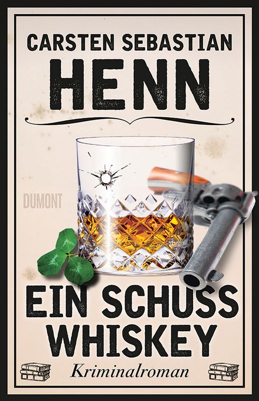 Carsten Sebastian Henn - Ein Schuss Whiskey
