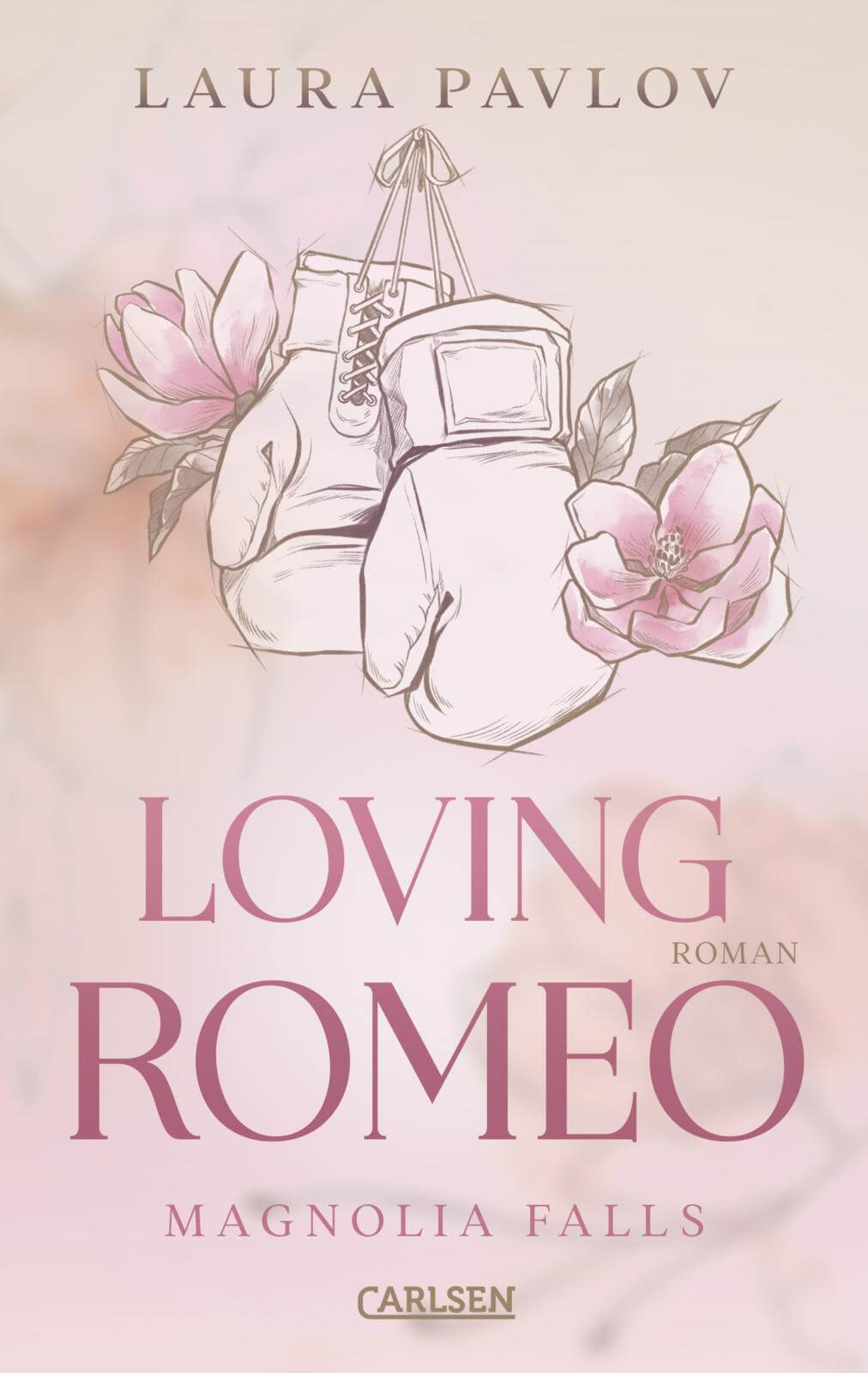 Laura Pavlov: Loving Romeo (Magnolia Falls 1)