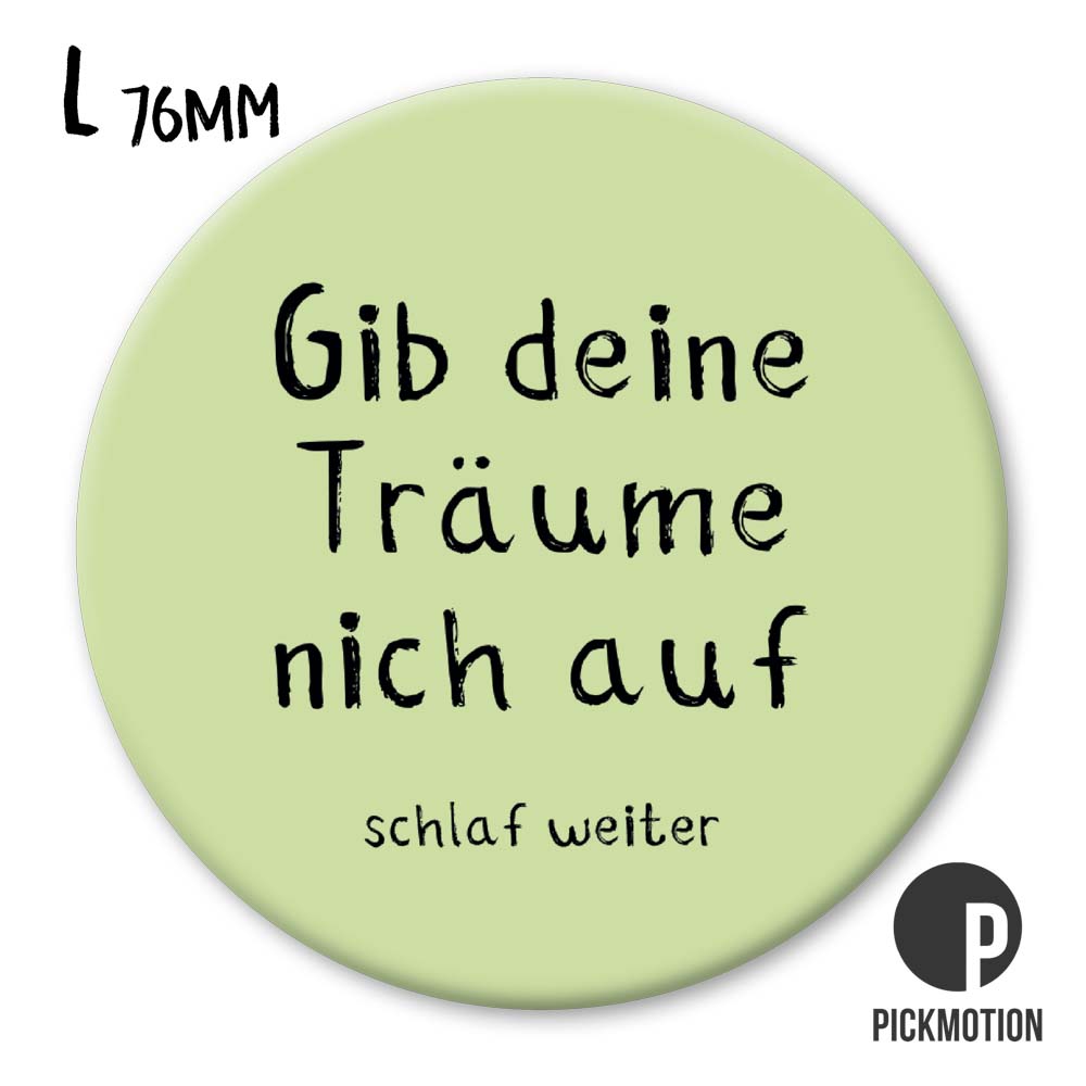 Magnet L gib deine Träume nicht auf