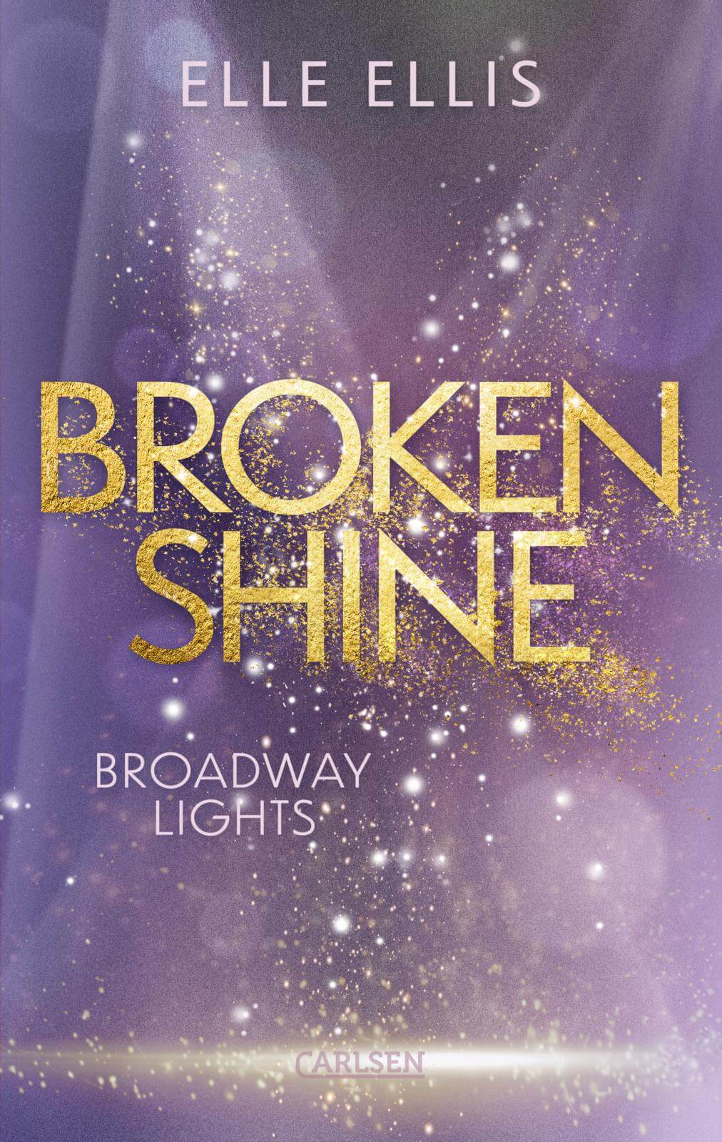 Elle Ellis: Broadway Lights 1 - Broken Shine (mit Farbschnitt)