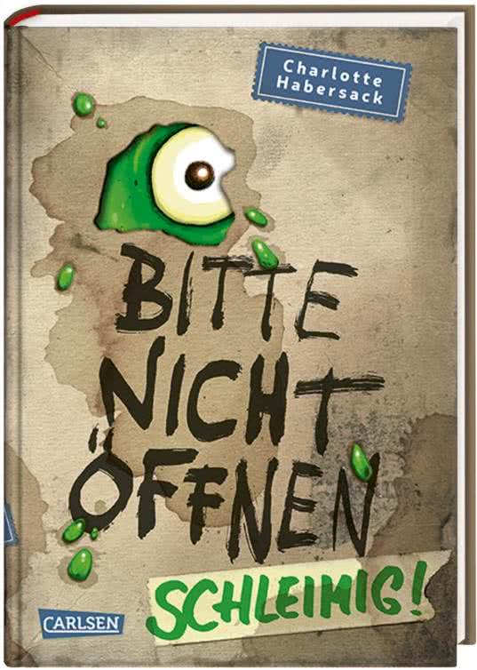 Charlotte Habersack - Bitte nicht öffnen 2: Schleimig!