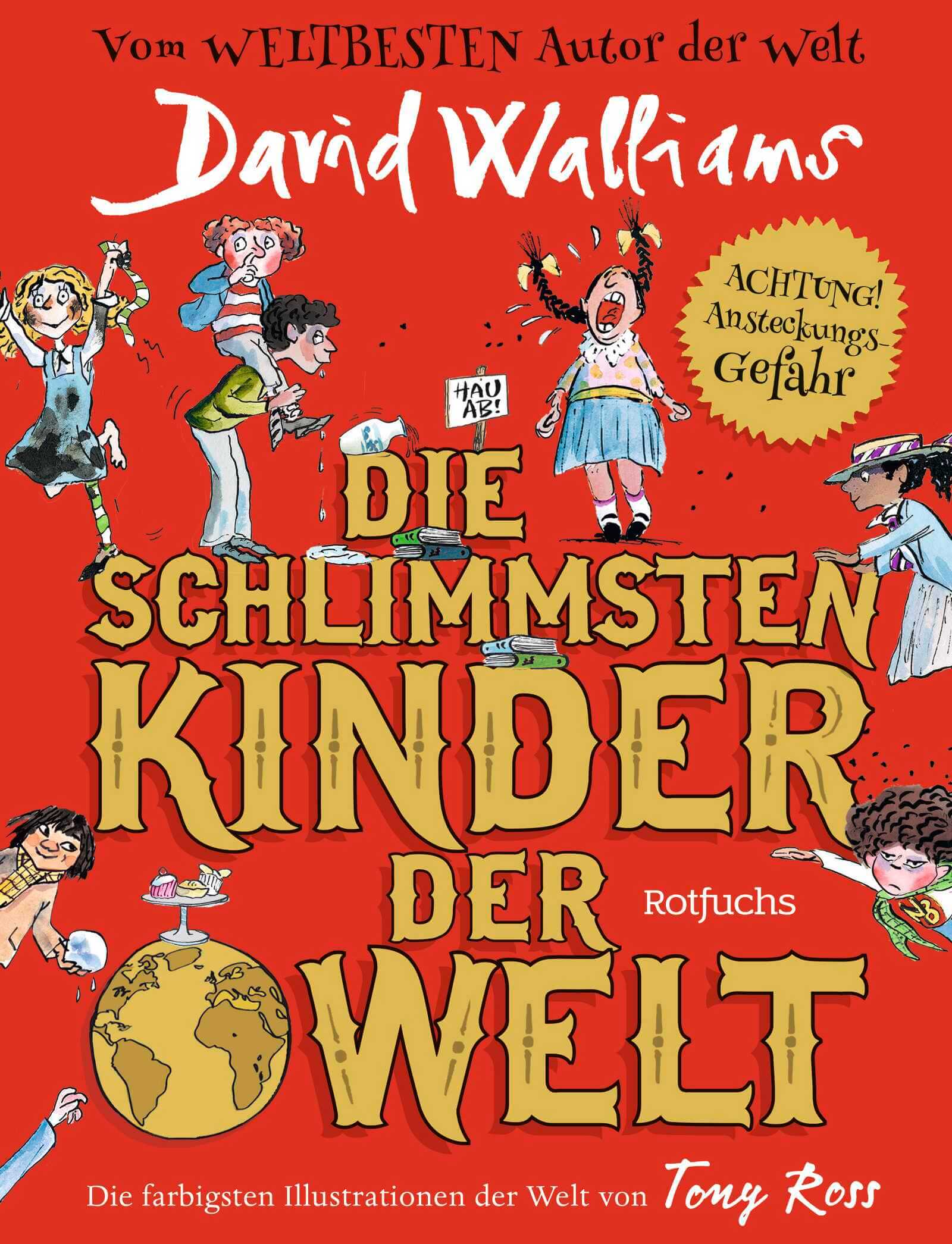David Walliams: Die schlimmsten Kinder der Welt