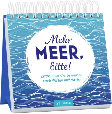 csm_mehr-meer-bitte-isbn-978-3-8458-6277-4_42cc620ba1-1 Mehr Meer, bitte! Zitate über die Sehnsucht nach Wellen und Weite