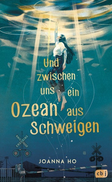 Joanna Ho: Und zwischen uns ein Ozean aus Schweigen