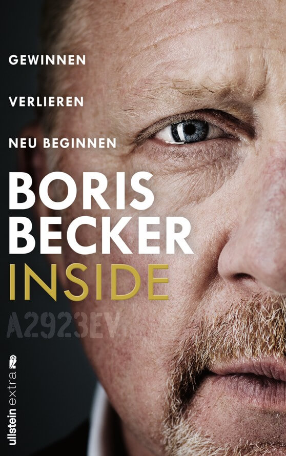 Boris Becker: Inside. Gewinnen - Verlieren - Neu beginnen