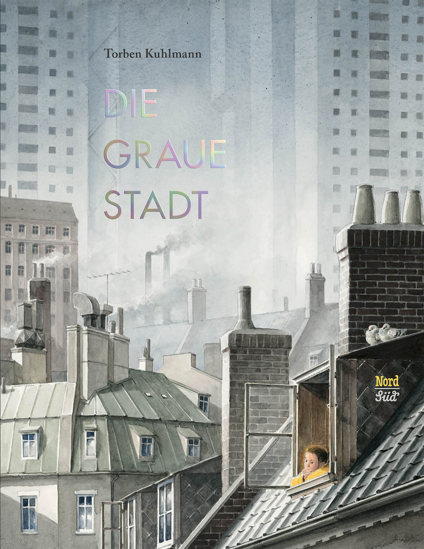 Torben Kuhlmann: Die graue Stadt