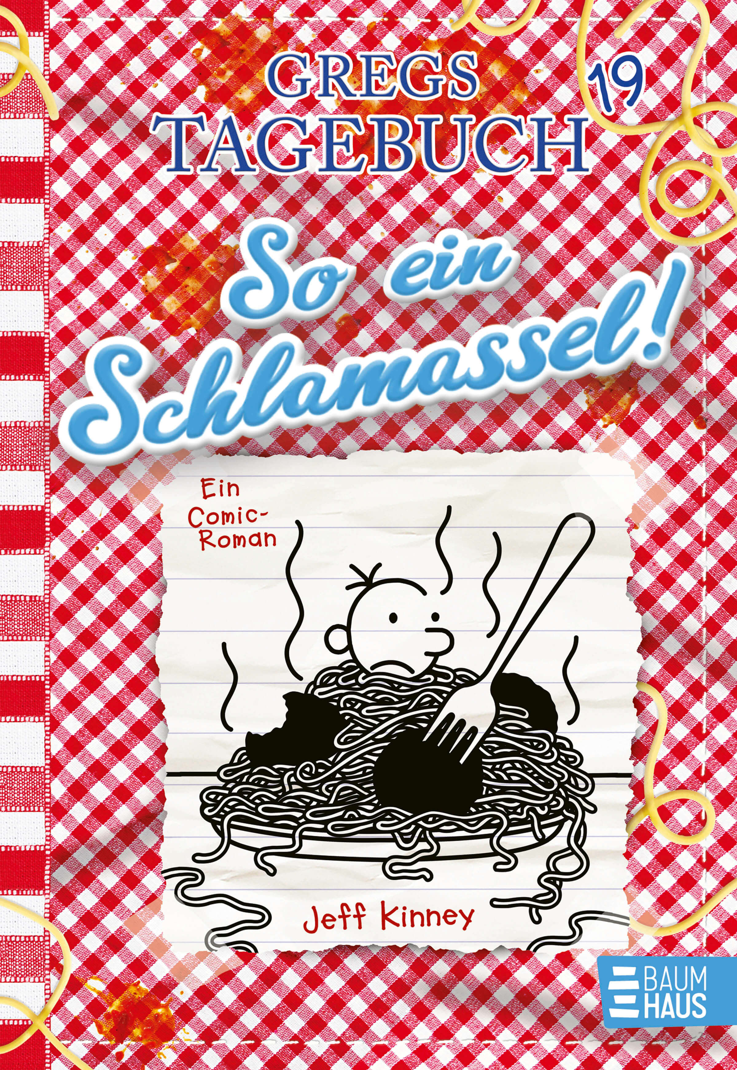 Jeff Kinney: Gregs Tagebuch 19 - So ein Schlamassel!