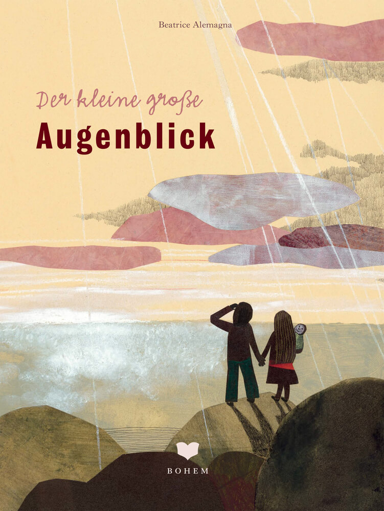 Beatrice Alemagna: Der kleine große Augenblick