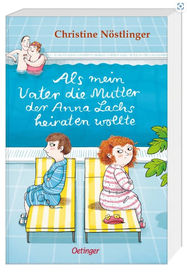 Christine Nöstlinger: Als mein Vater die Mutter der Anna Lachs heiraten wollte