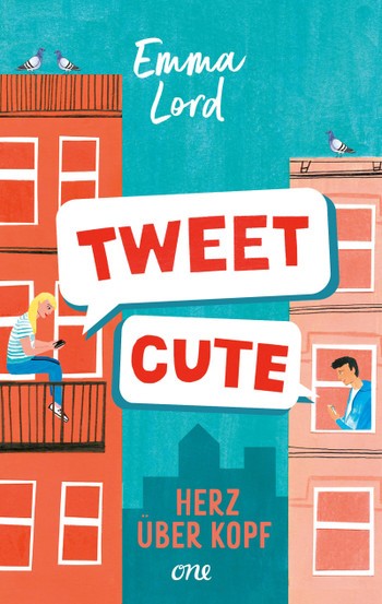 Emma Lord: Tweet Cute - Herz über Kopf