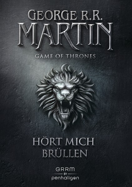 George R.R. Martin - Game of Thrones 3: Hört mich brüllen
